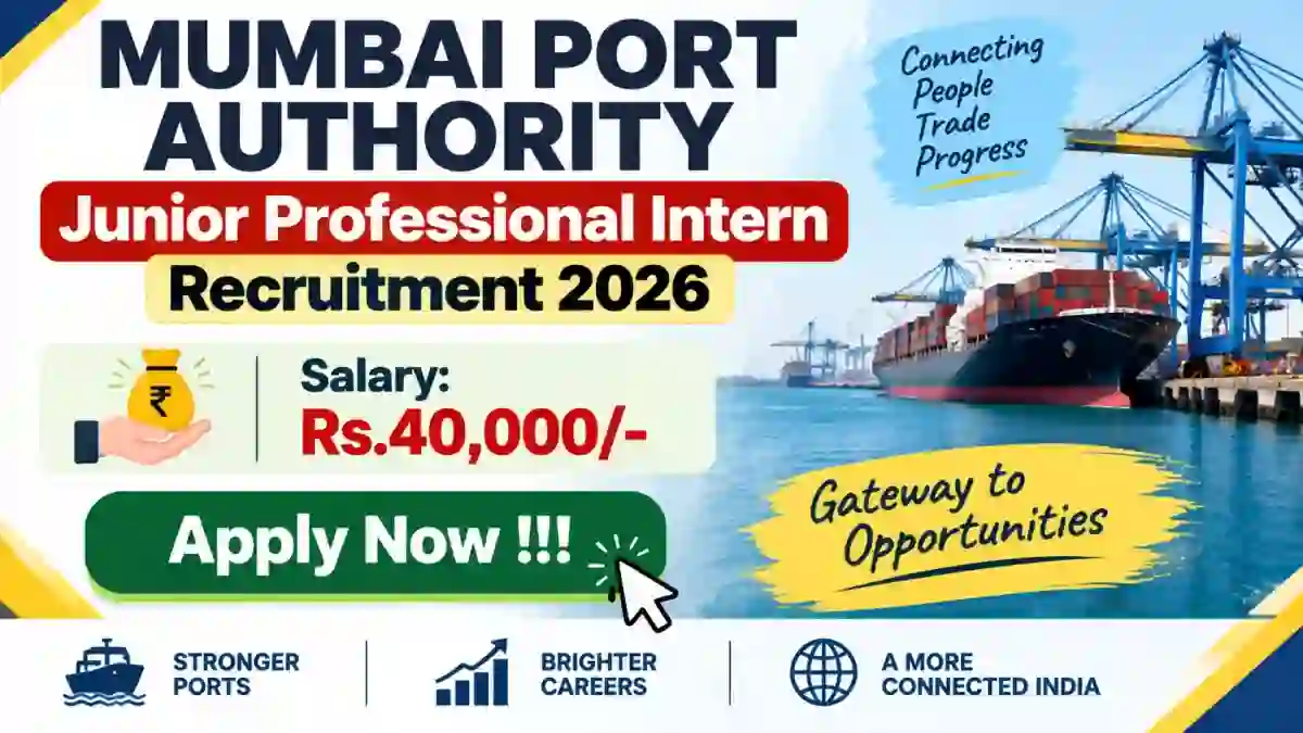 Mumbai Port Authority Junior Professional Intern Recruitment 2026 - Apply Offline for 25 Posts