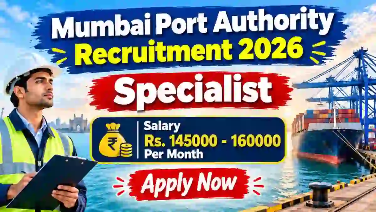 Mumbai Port Authority Specialist Recruitment 2026 - Apply Online