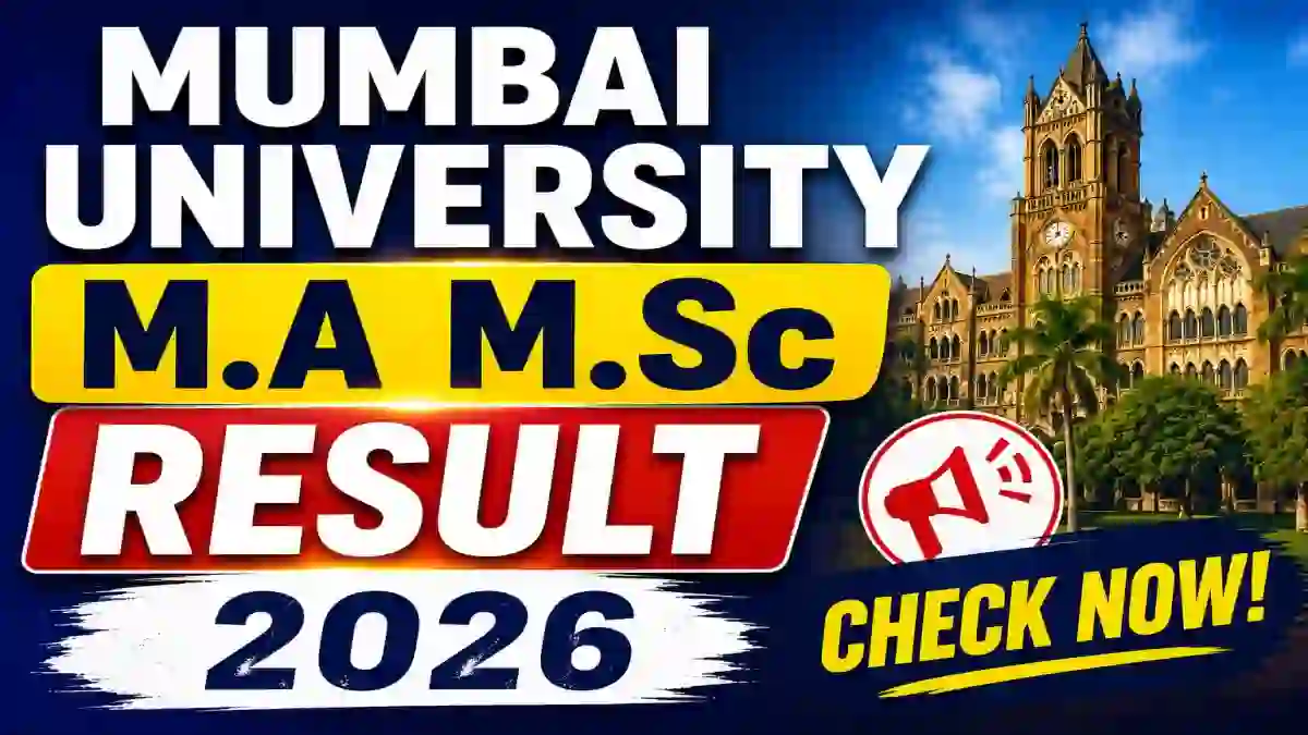 Mumbai University Result 2026 Out - Check M.A & M.Sc Result Online at mumresults.in