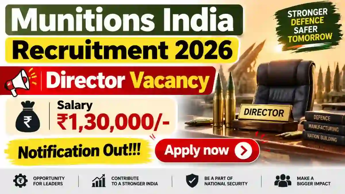 Munitions India Director Recruitment 2026 - Apply Offline