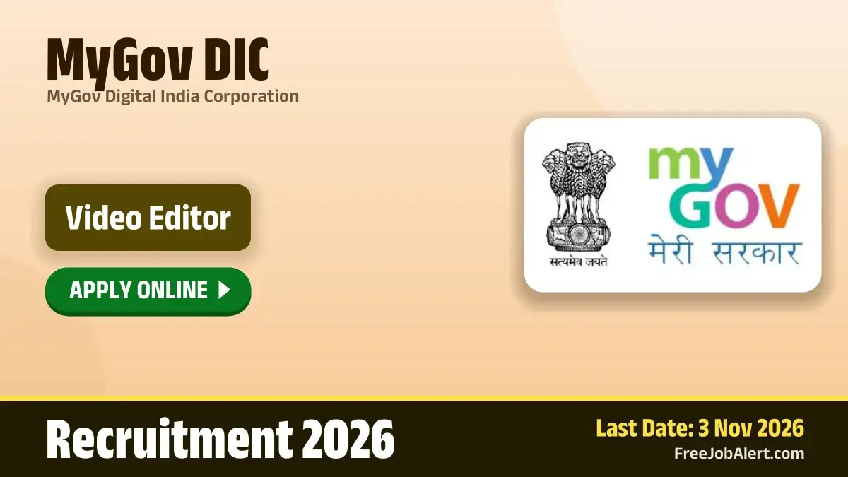 MyGov DIC Video Editor Recruitment 2026 – Apply Online MyGov DIC Video Editor Recruitment 2026 – Apply Online