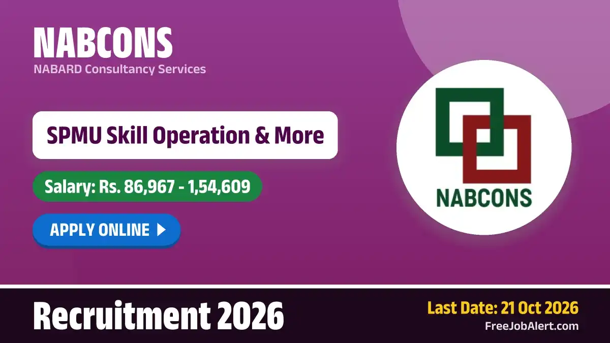 NABCONS Recruitment 2026 – Apply Online for 4 SPMU Skill Operation, Programme Expert and More Posts