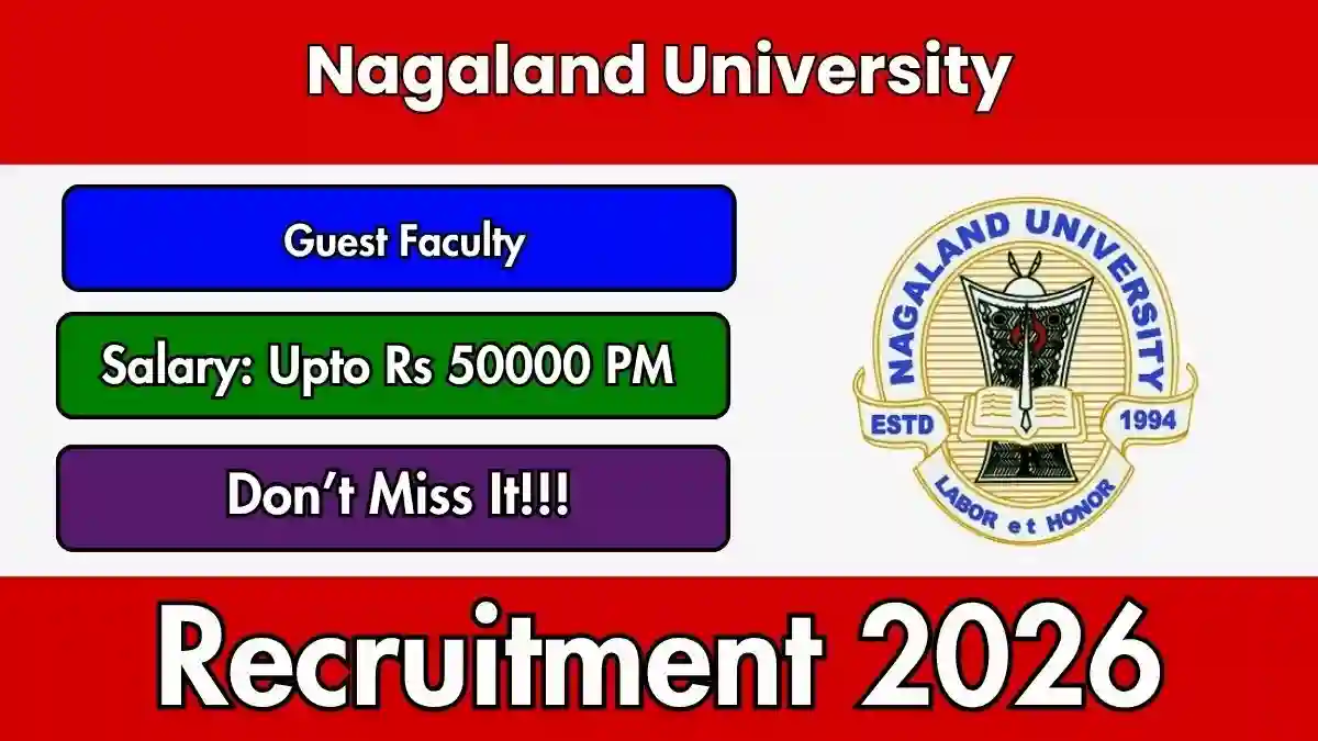 Nagaland University Guest Faculty Recruitment 2026 - Apply Online