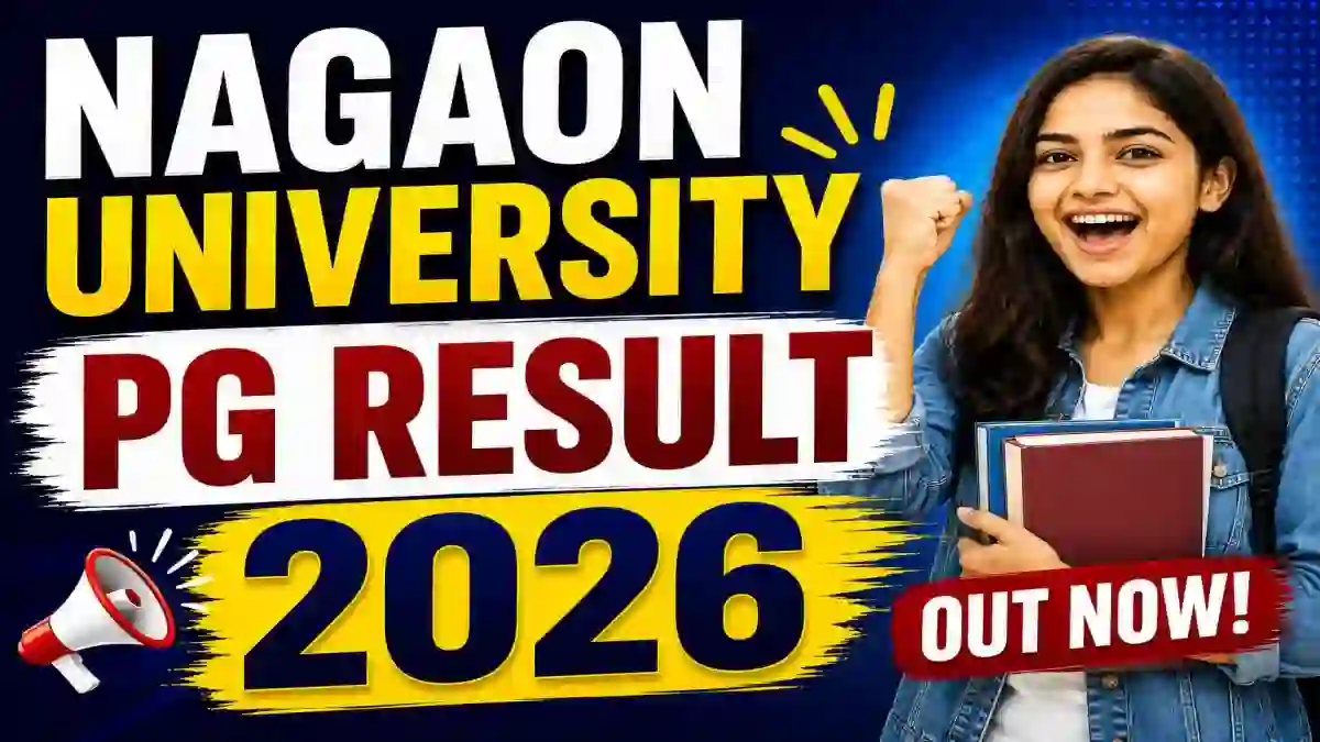 Nagaon University PG Result 2026 Out - Direct Link to Check 2nd Sem Result Online @ nagaonuniversity.ac.in