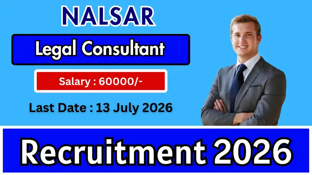 NALSAR Legal Consultant (Maritime Law) Recruitment 2026 - Apply Online NALSAR Legal Consultant (Maritime Law) Recruitment 2026 - Apply Online