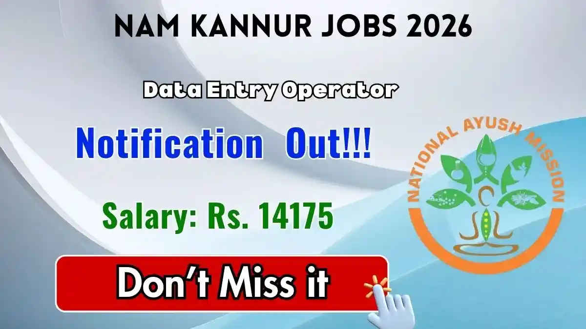 NAM Kannur Data Entry Operator Recruitment 2026 - Apply Offline NAM Kannur Data Entry Operator Recruitment 2026 - Apply Offline