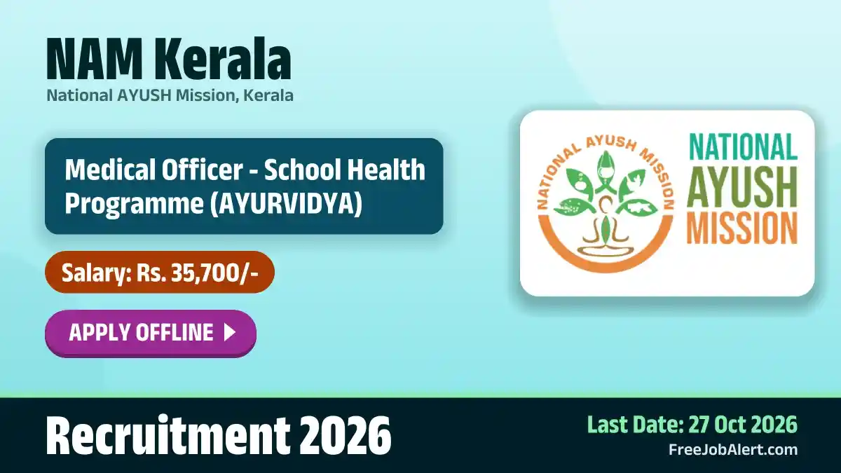 NAM Kerala Medical Officer Recruitment 2026 – Apply Offline