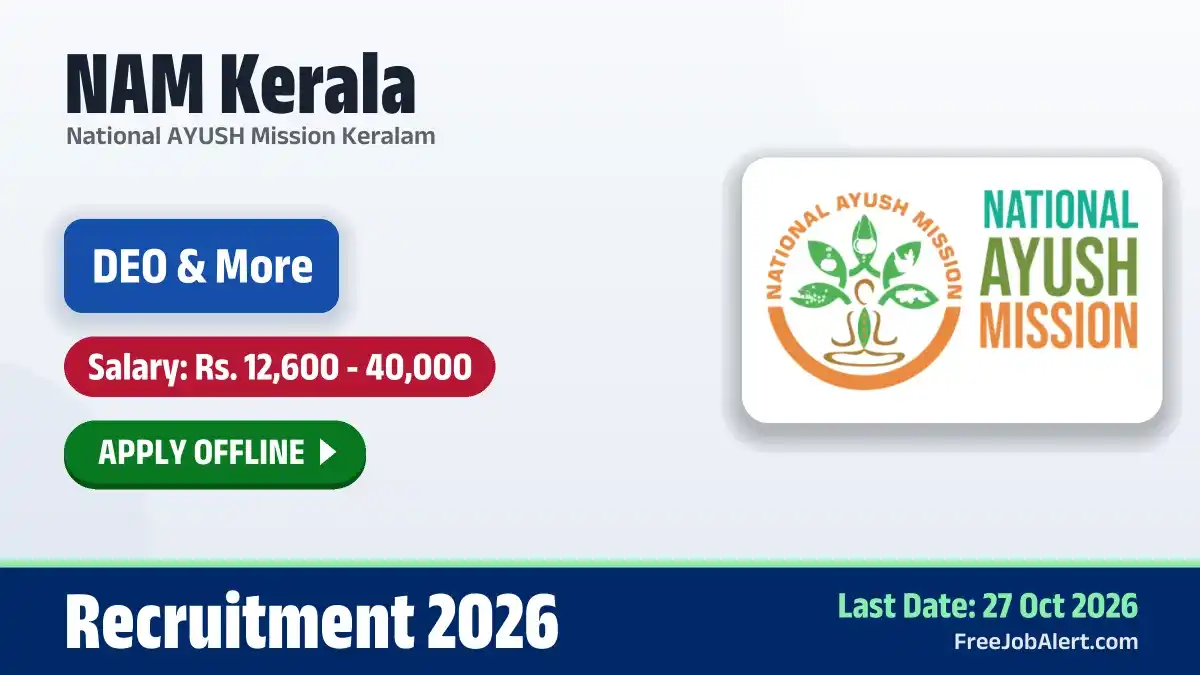 NAM Kerala Recruitment 2026 – Apply Offline for 7 DEO, Full Time Sweeper and More Posts