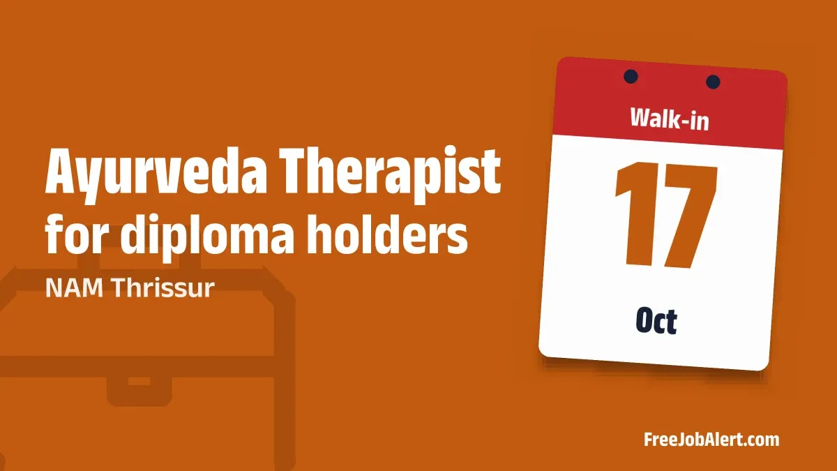 NAM Thrissur Ayurveda Therapist Recruitment 2026 – Walk-in
