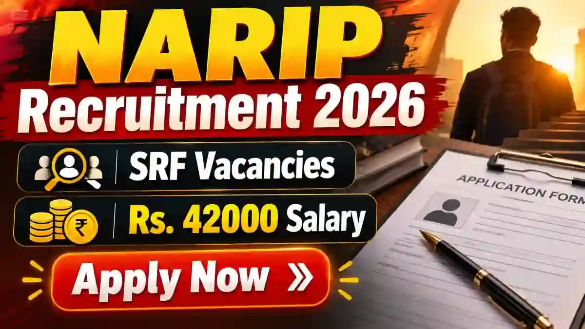 NARIP Senior Research Fellow Recruitment 2026 - Walkin