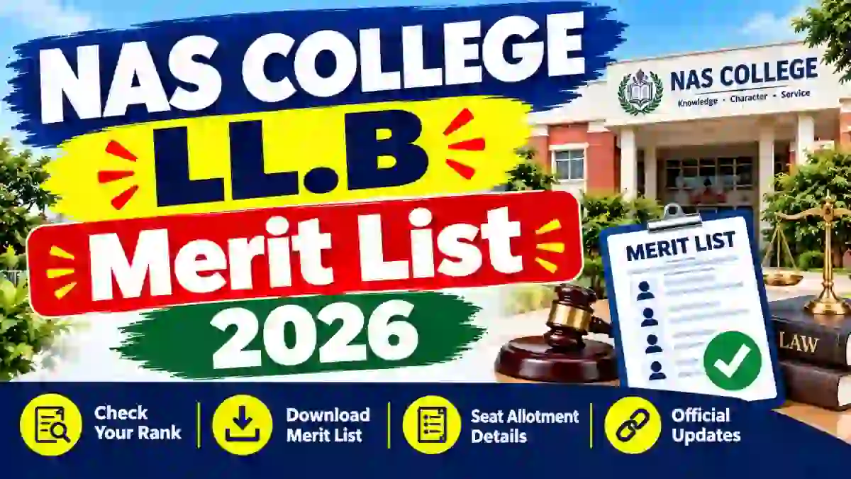 NAS College Meerut LL.B Open Merit List 2026 Out - Check List Online @ nascollege.org