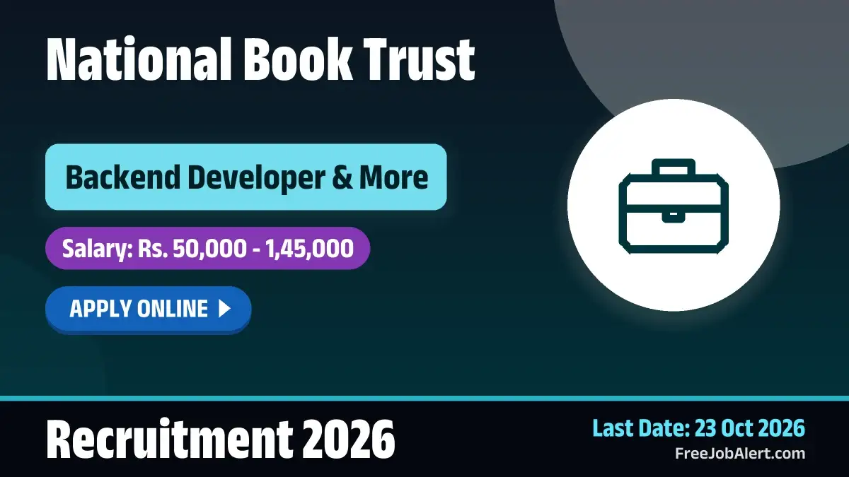 National Book Trust Recruitment 2026 – Apply Online for 7 Backend Developer, Content Reviewer & Writer and More Posts