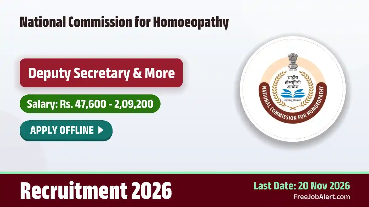 National Commission for Homoeopathy Recruitment 2026 – Apply Offline for Deputy Secretary, Section Officer and More Posts
