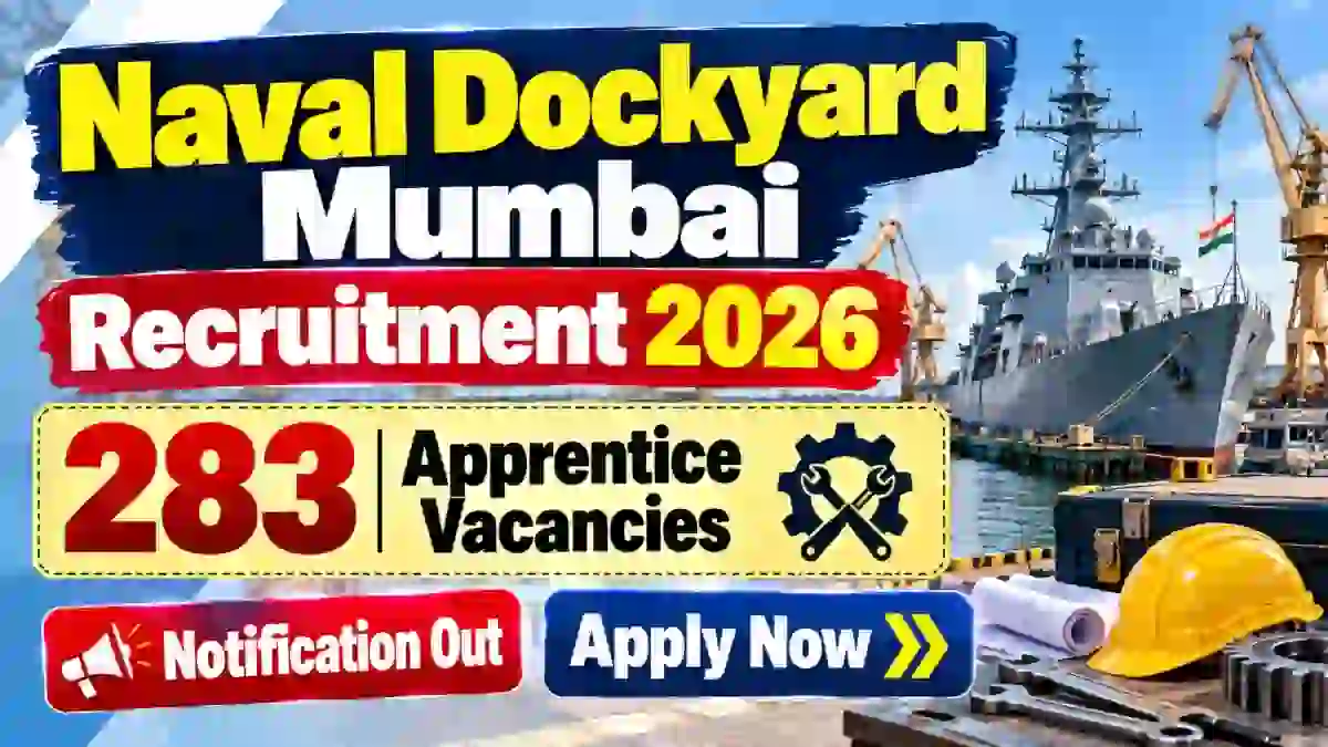 Naval Dockyard Mumbai Apprentice Recruitment 2026 Notification Out - Apply Online for 283 Posts