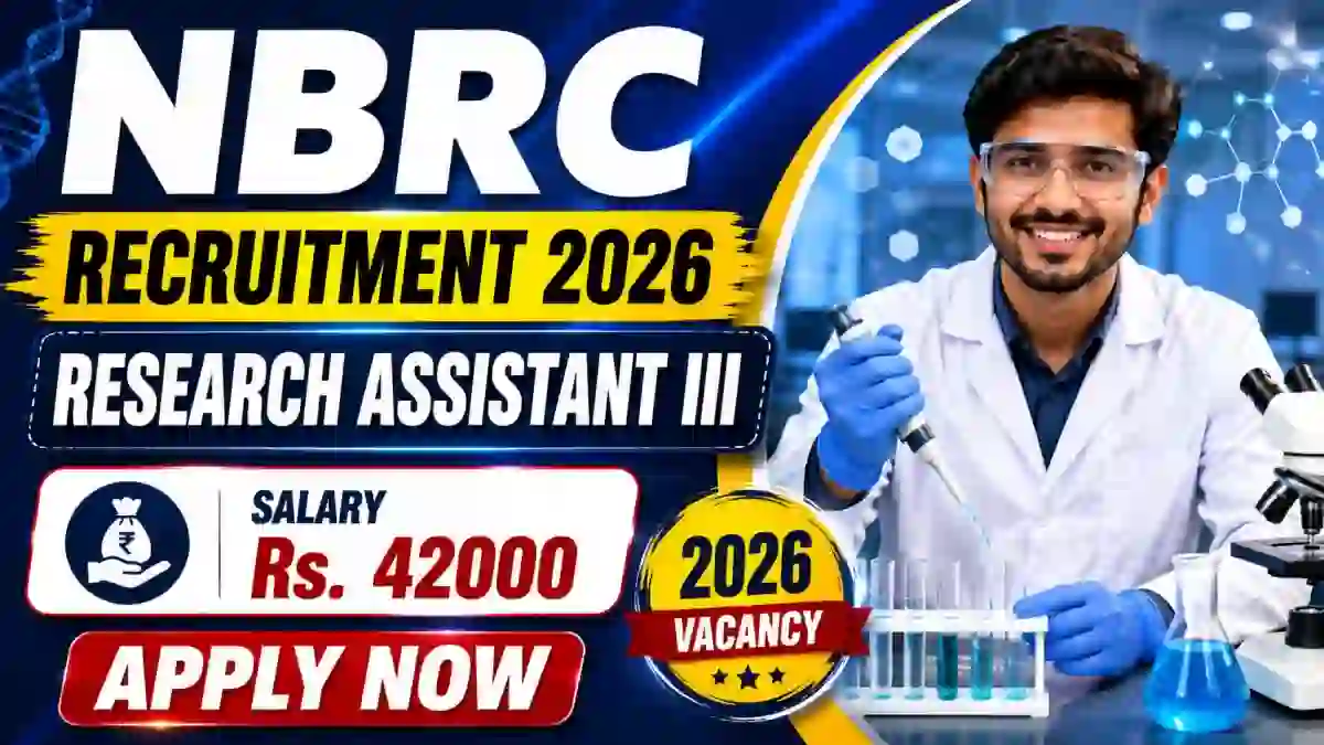 NBRC Research Assistant III Recruitment 2026 - Apply Offline