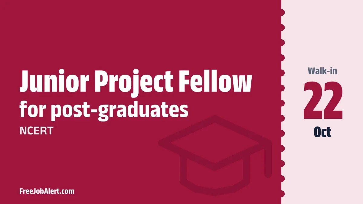 NCERT Junior Project Fellow Recruitment 2026 – Walkin