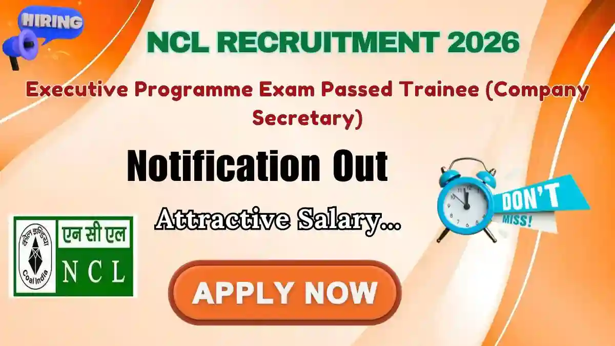 NCL Company Secretary Recruitment 2026 - Apply Offline