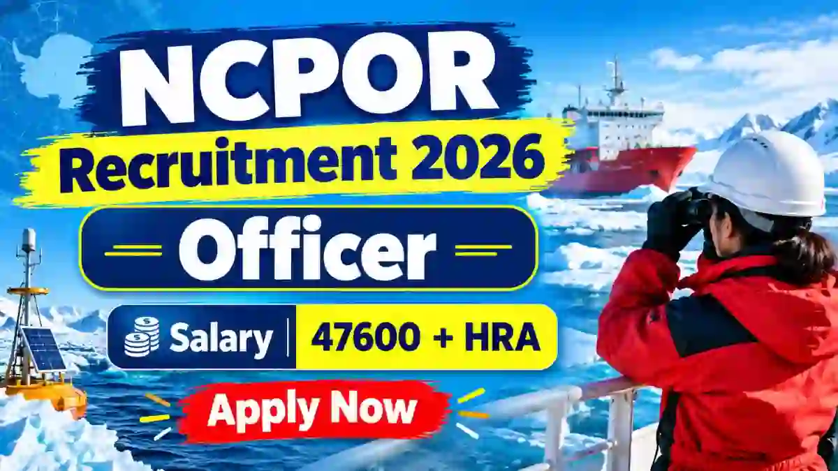NCPOR Officer Recruitment 2026 - Apply Online