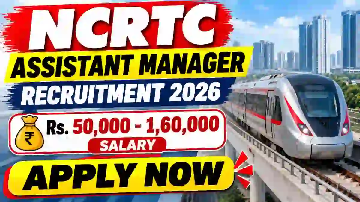 NCRTC Assistant Manage Recruitment 2026 - Apply Online