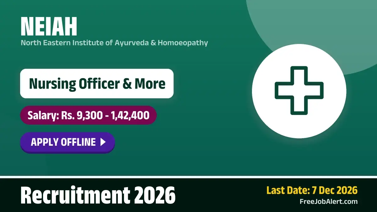 NEIAH Recruitment 2026 – Apply Offline for 4 Nursing Officer, Deputy Director and More Posts NEIAH Recruitment 2026 – Apply Offline for 4 Nursing Officer, Deputy Director and More Posts