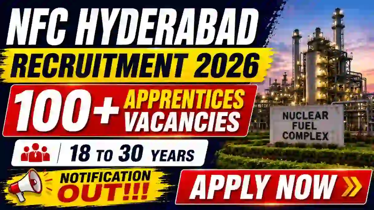 NFC Hyderabad Apprentice Recruitment 2026 - Apply Online for 106 Diploma & Graduate Engineering Posts NFC Hyderabad Apprentice Recruitment 2026 - Apply Online for 106 Diploma & Graduate Engineering Posts