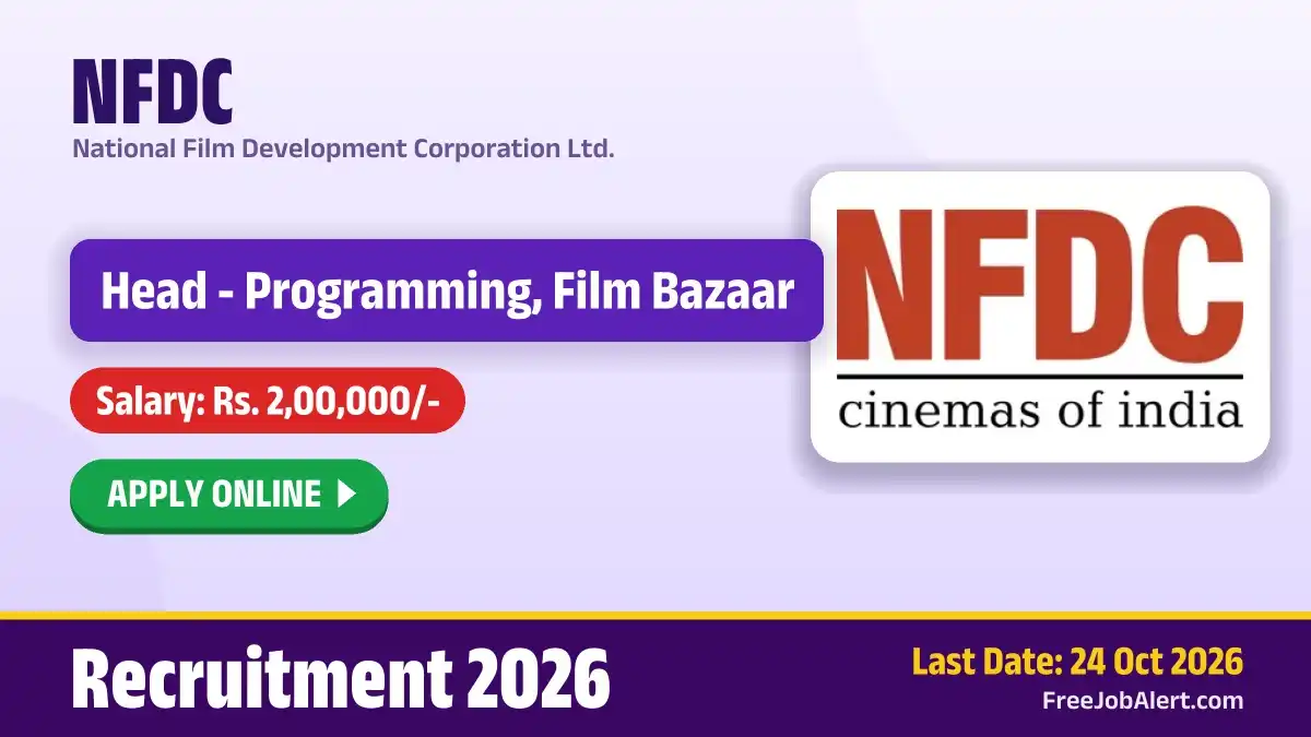 NFDC Head - Programming, Film Bazaar Recruitment 2026 – Apply Online NFDC Head - Programming, Film Bazaar Recruitment 2026 – Apply Online