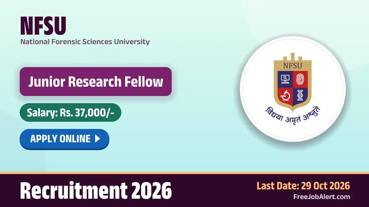 NFSU Junior Research Fellow (Medicolegal Studies) Recruitment 2026 – Apply Online NFSU Junior Research Fellow (Medicolegal Studies) Recruitment 2026 – Apply Online