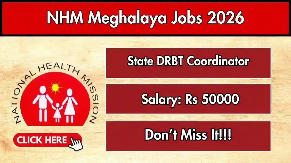 NHM Meghalaya State DRBT Coordinator Recruitment 2026 - Apply Online