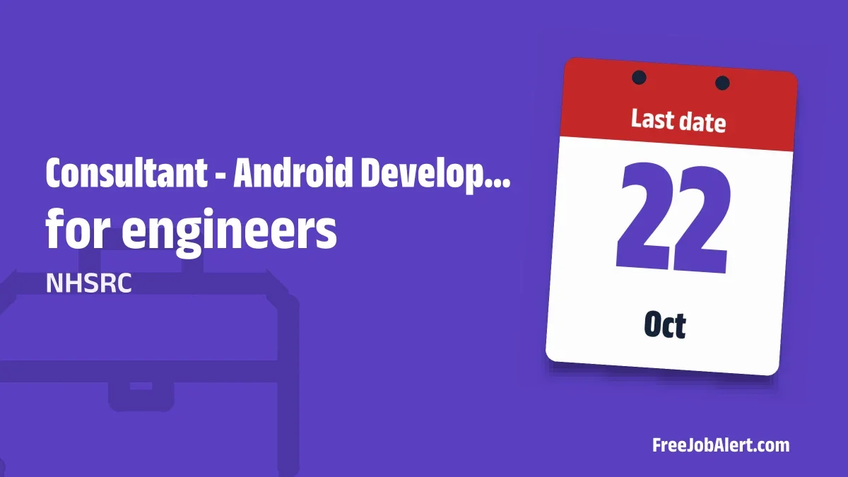 NHSRC Consultant Android Developer Recruitment 2026 – Apply Online
