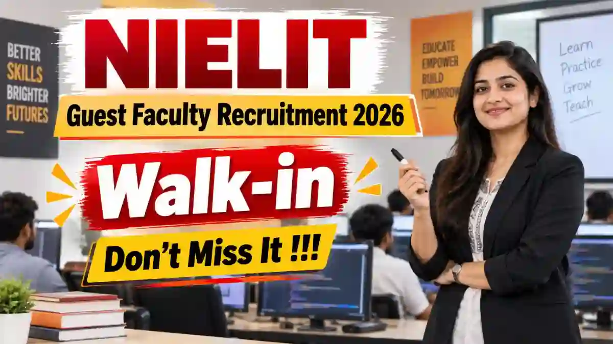 NIELIT Guest Faculty Recruitment 2026 - Walkin NIELIT Guest Faculty Recruitment 2026 - Walkin