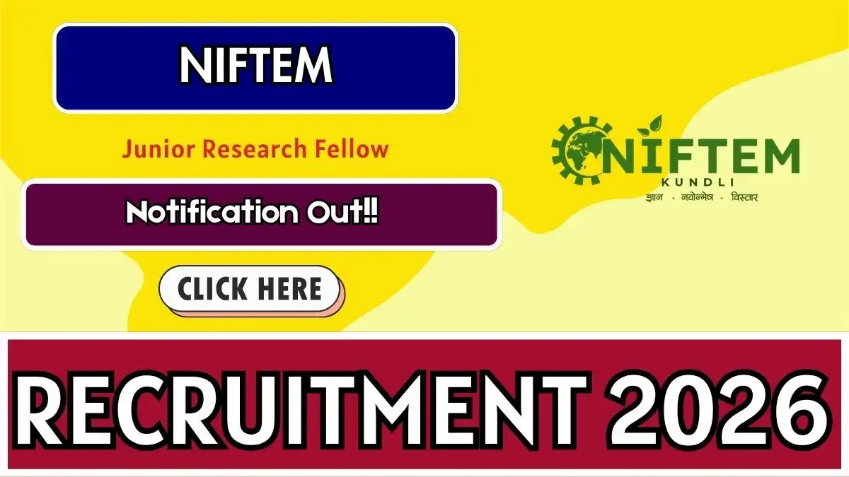 NIFTEM Junior Research Fellow Recruitment 2026 - Apply Online
