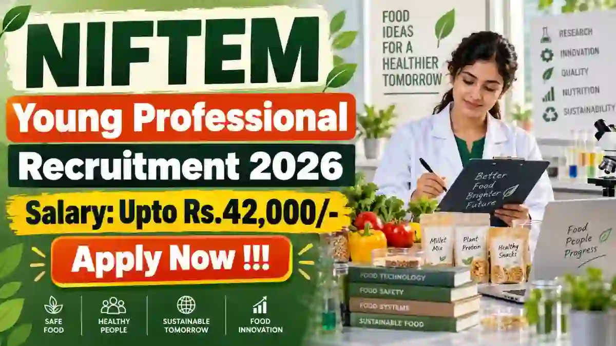 NIFTEM Young Professional Recruitment 2026 - Apply Online