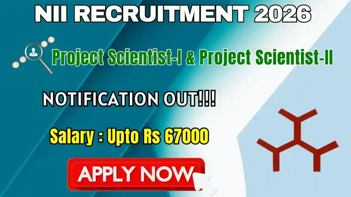 NII Project Scientist Recruitment 2026 - Apply Online