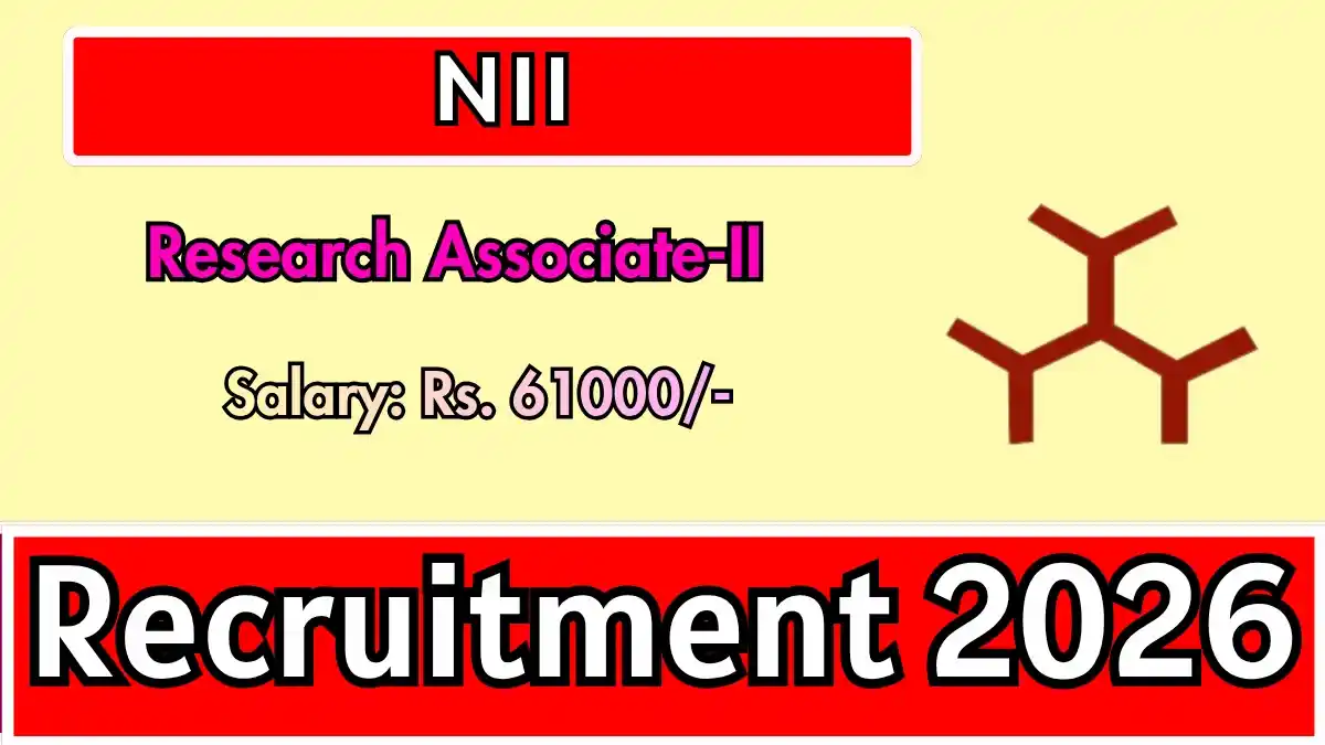 NII Research Associate II Recruitment 2026 – Apply Online