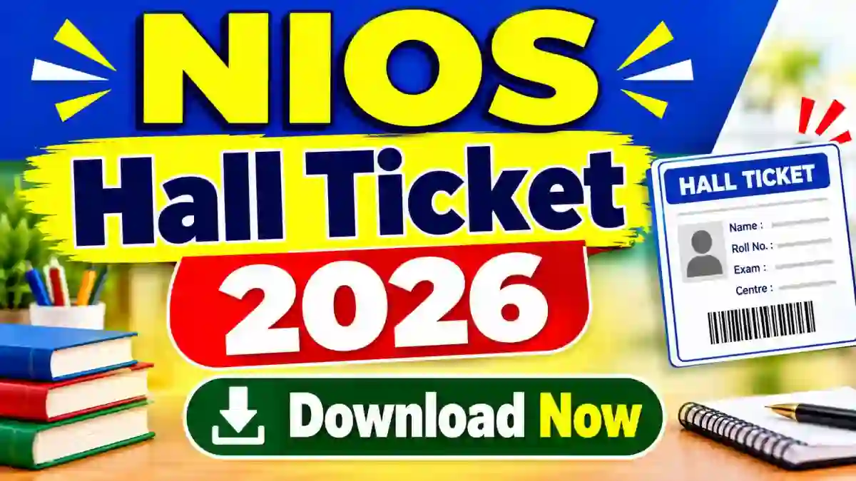 NIOS Hall Ticket 2026 Out - Direct Link to Download Class 10 & 12 Admit Card Online at sdmis.nios.ac.in