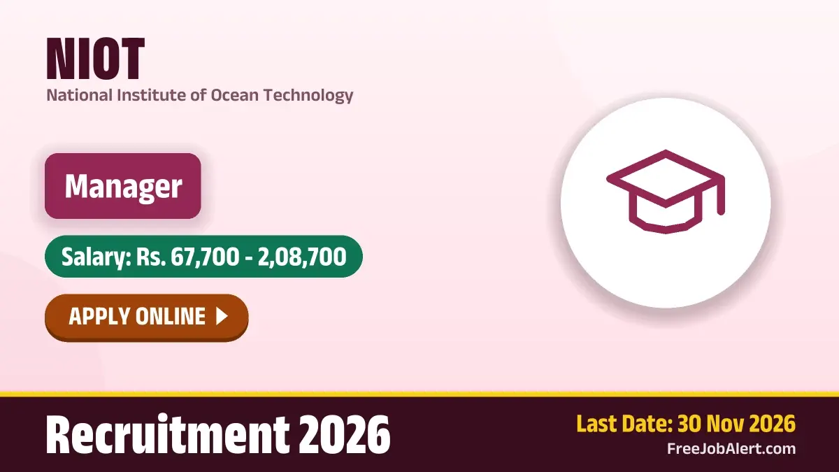 NIOT Manager Recruitment 2026 – Apply Online NIOT Manager Recruitment 2026 – Apply Online