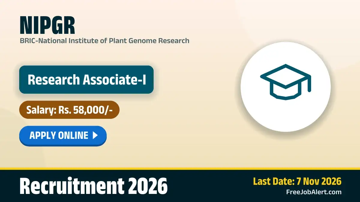 NIPGR Research Associate I Recruitment 2026 – Apply Online