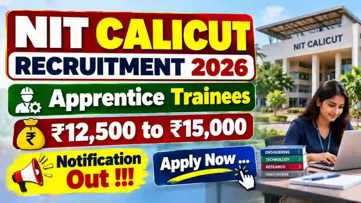 NIT Calicut Apprentices Recruitment 2026 – Apply Online for 30 Graduate and Technician Apprentice Posts