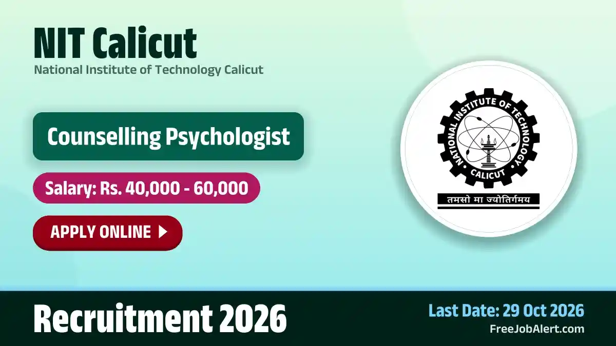 NIT Calicut Counselling Psychologist Recruitment 2026 – Apply Online