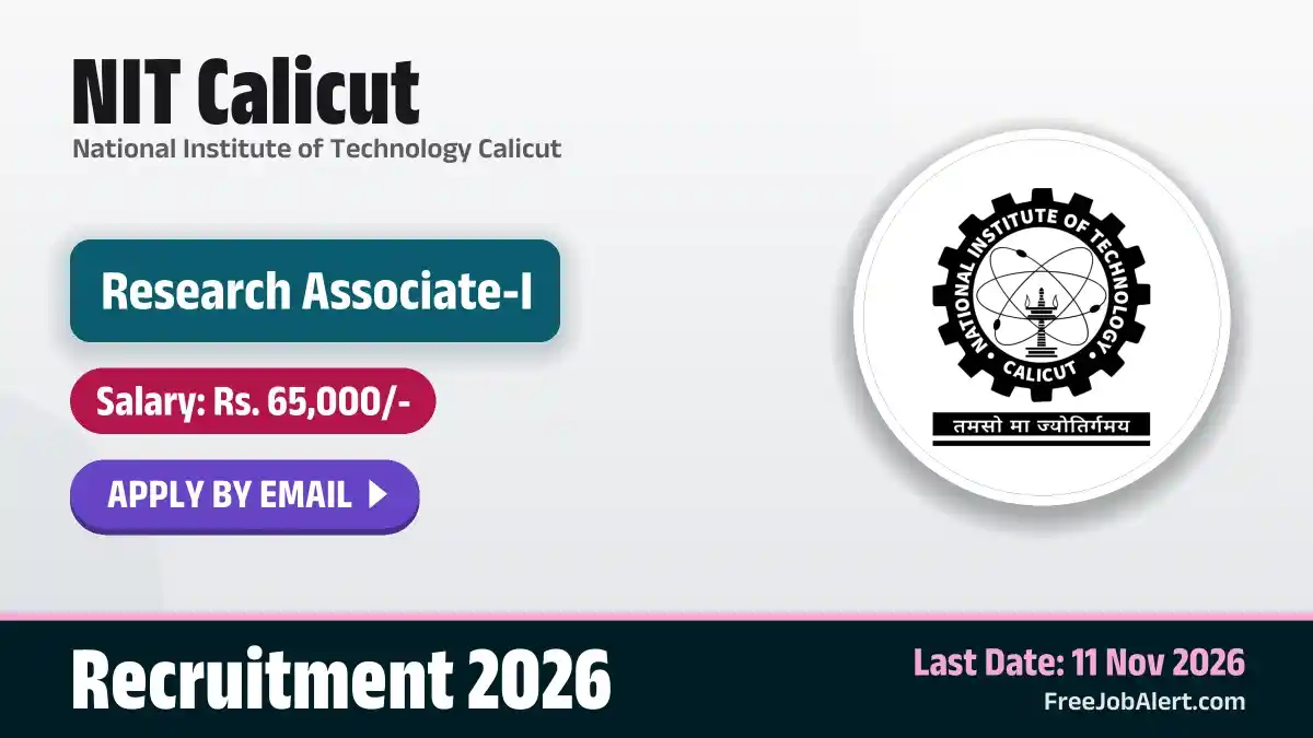 NIT Calicut Research Associate I Recruitment 2026 – Apply Online