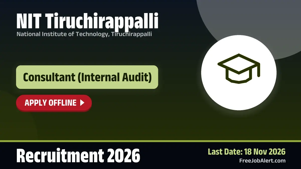 NIT Tiruchirappalli Consultant Recruitment 2026 – Apply Offline