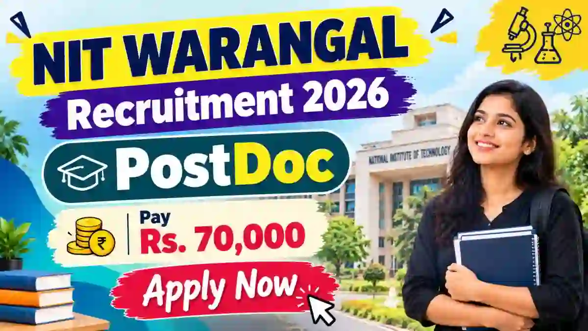 NIT Warangal PostDoc Recruitment 2026 – Apply Online NIT Warangal PostDoc Recruitment 2026 – Apply Online