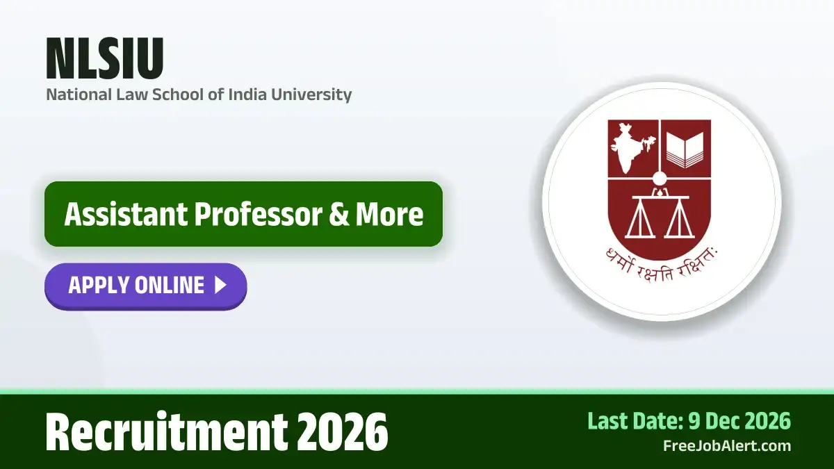 NLSIU Recruitment 2026 – Apply Online for 6 Assistant Professor, Department of Revenue Chair and More Posts