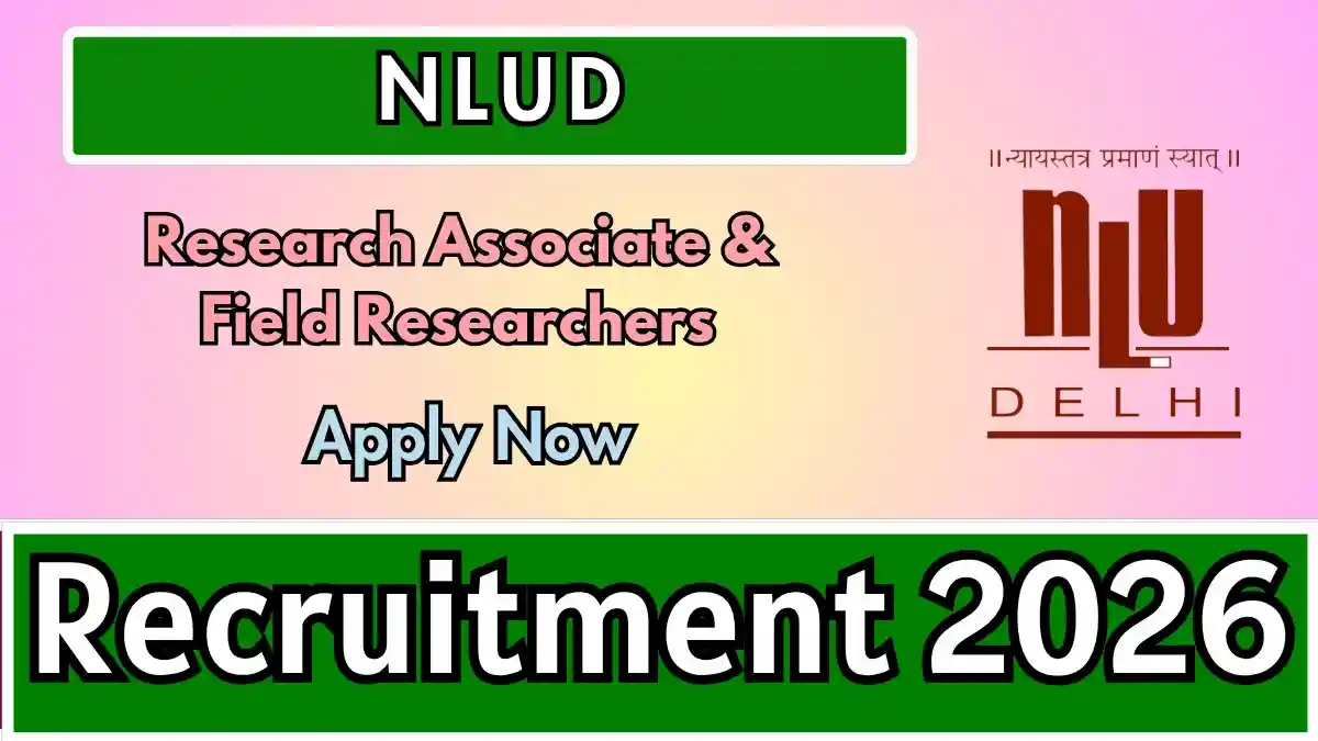NLUD Recruitment 2026 – Apply Online for Research Associate, Field Researchers Posts NLUD Recruitment 2026 – Apply Online for Research Associate, Field Researchers Posts