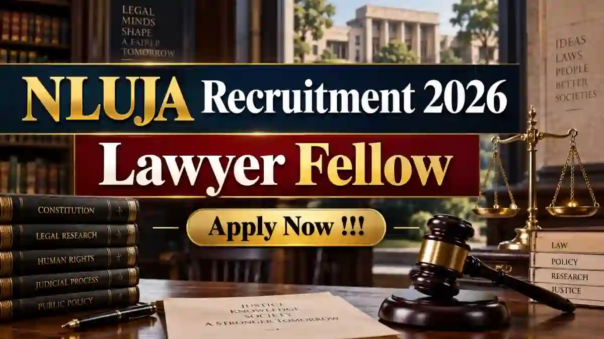 NLUJA Lawyer Fellow Recruitment 2026 - Apply Online