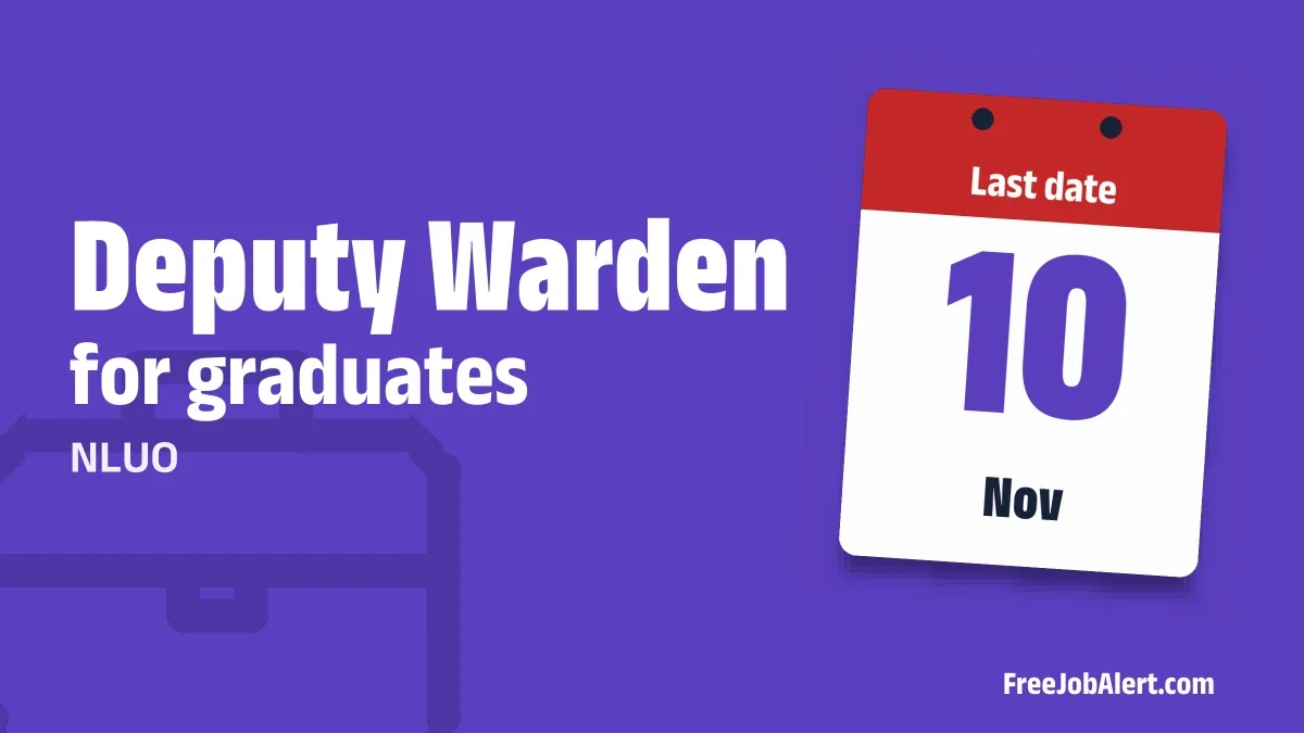 NLUO Deputy Warden Recruitment 2026 – Apply Online for 2 Posts