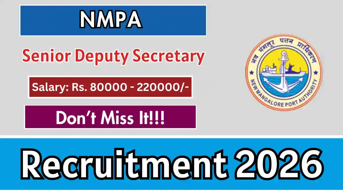 NMPA Senior Deputy Secretary Recruitment 2026 – Apply Online NMPA Senior Deputy Secretary Recruitment 2026 – Apply Online