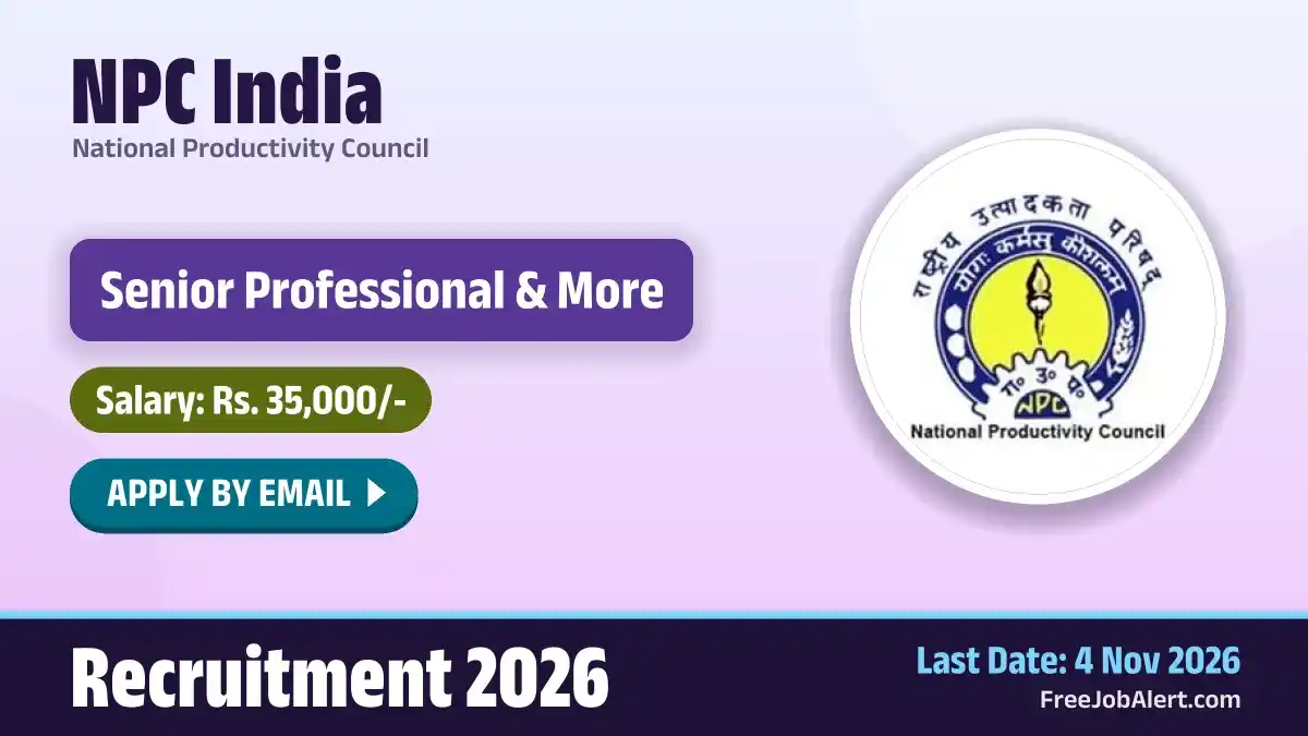 NPC India Recruitment 2026 – Apply Online for 3 Senior Professional, Project Executive Posts