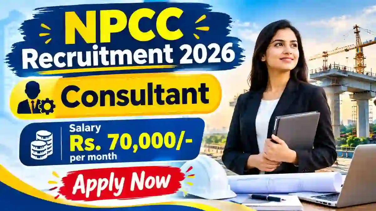 NPCC Consultant Recruitment 2026 - Walkin