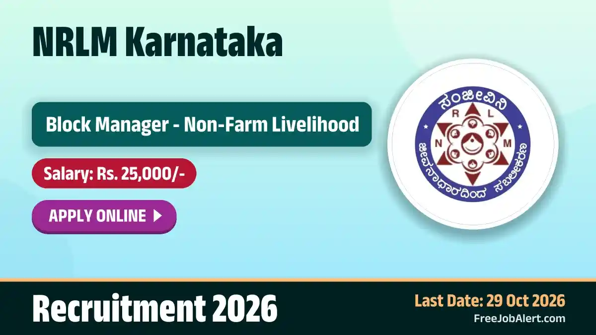 NRLM Karnataka Block Manager - Non-Farm Livelihood Recruitment 2026 – Apply Online NRLM Karnataka Block Manager - Non-Farm Livelihood Recruitment 2026 – Apply Online